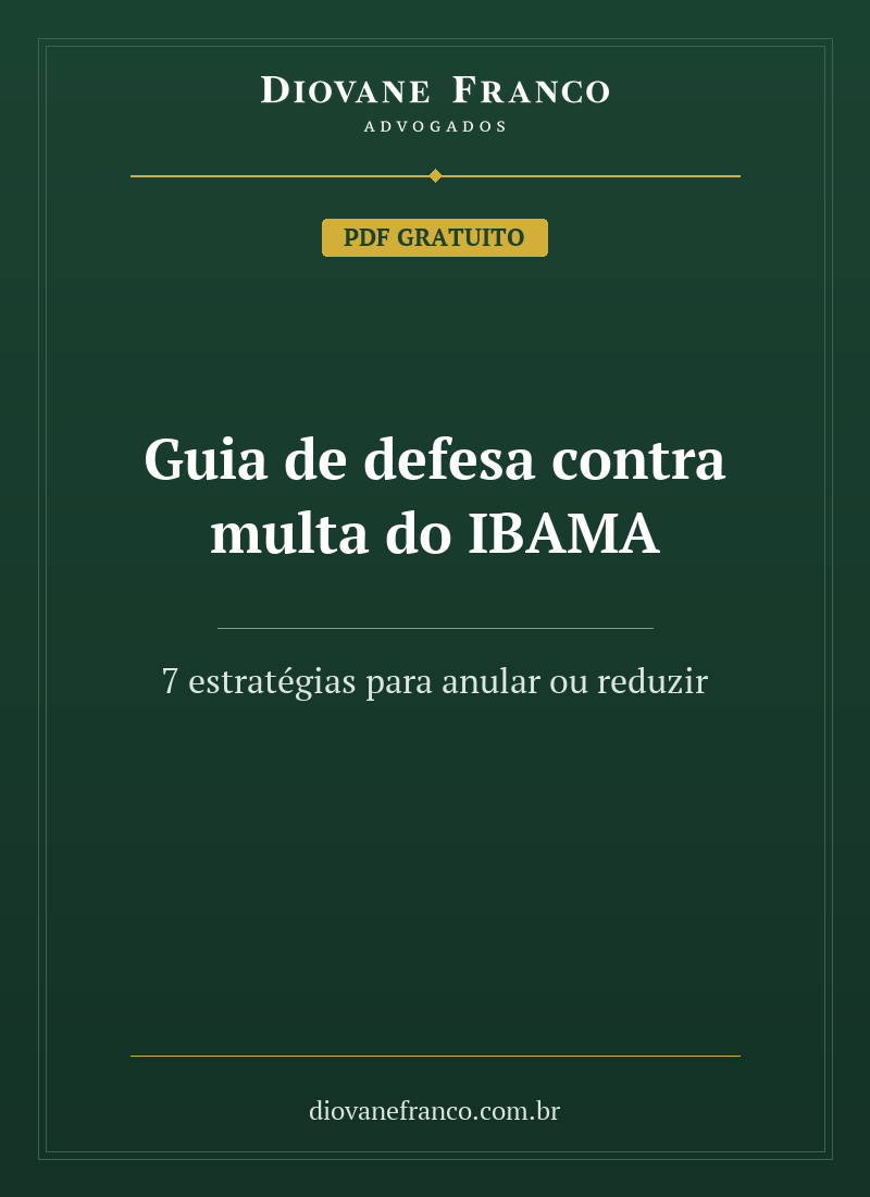 Guia de defesa contra multa do IBAMA — ebook gratuito