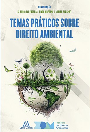 Temas Práticos sobre Direito Ambiental - Editora Mente Aberta